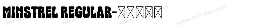 Minstrel Regular字体转换